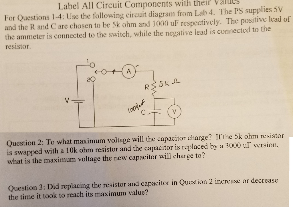 Solved Label All Circuit Components with their Values For | Chegg.com