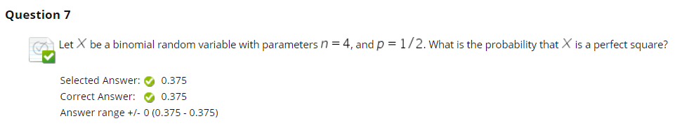 Solved Question 7 Let X be a binomial random variable with | Chegg.com
