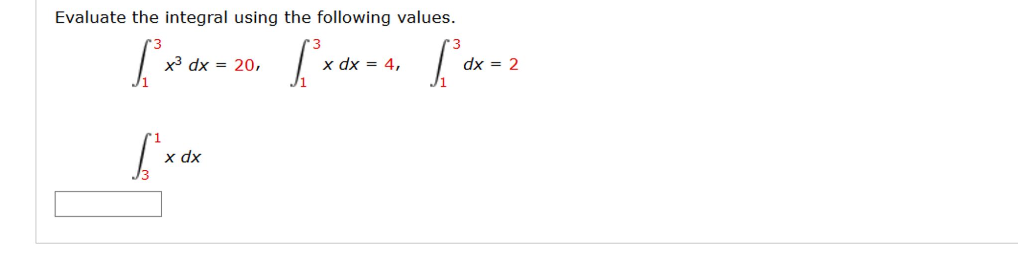 Solved Evaluate the integral using the following values. | Chegg.com