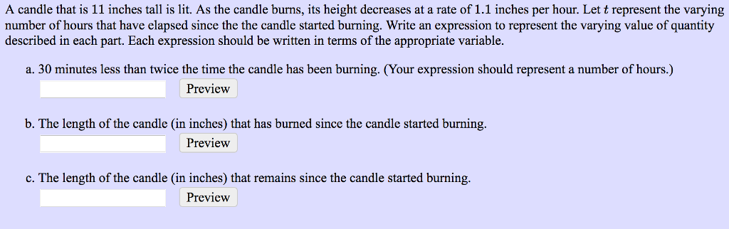 Solved A candle that is 11 inches tall is lit. As the candle | Chegg.com