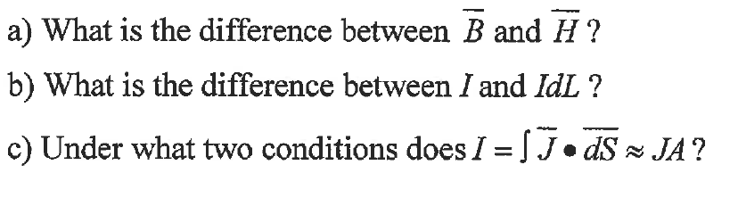 Solved A) What Is The Difference Between B And H? B) What Is | Chegg.com