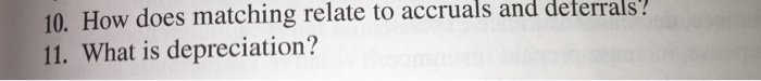 solved-10-how-does-matching-relate-to-accruals-and-chegg