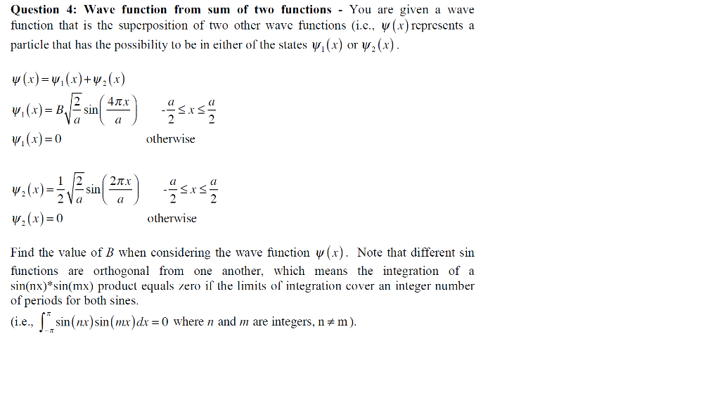 Solved Question 4 Wave Function From Sum Of Two Functions 3568