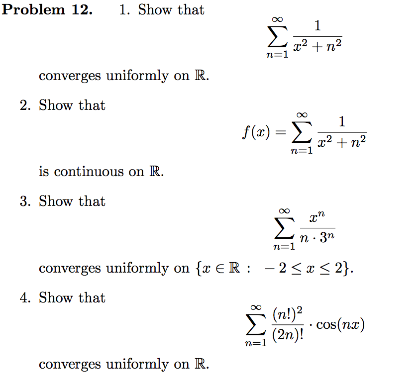 Solved Problem 12. 1. Show that 2 2 Tn converges uniformly
