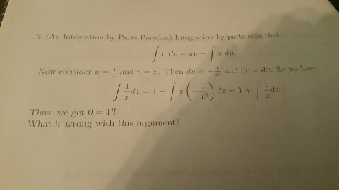 Solved An integration by Parts Paradox. Integration by parts | Chegg.com