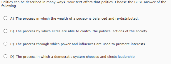 Solved Politics Can Be Described In Many Ways. Your Text | Chegg.com