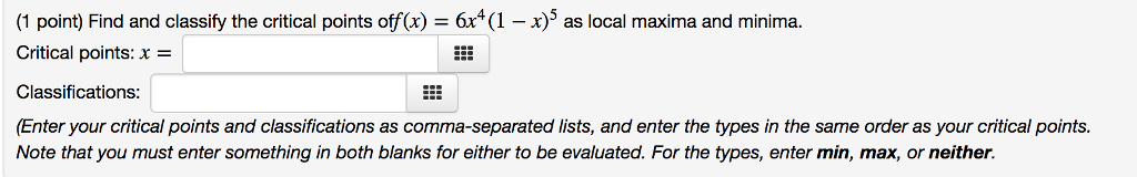 Solved (1 point) Find and classify the critical points | Chegg.com