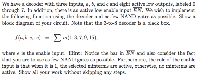 Solved We Have A Decoder With Three Inputs, A, B, And C And | Chegg.com