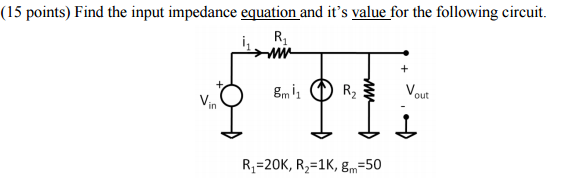 Solved Find the input impedance equation and it's value for | Chegg.com