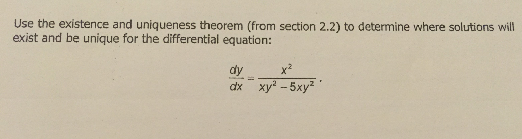 Solved Use The Existence And Uniqueness Theorem To Determine | Chegg.com