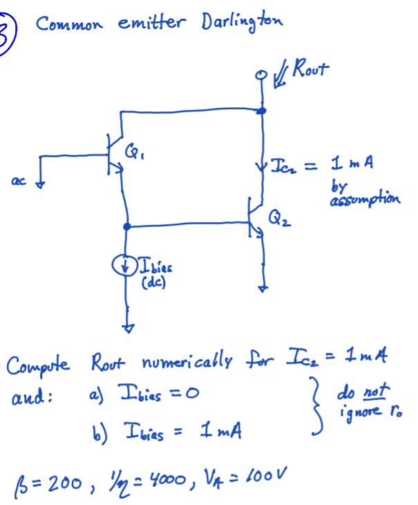 Solved Common emitter Darlington Compute R_out numerically | Chegg.com