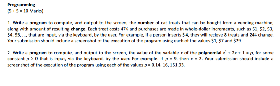 Solved Write a program to compute, and output to the screen, | Chegg.com