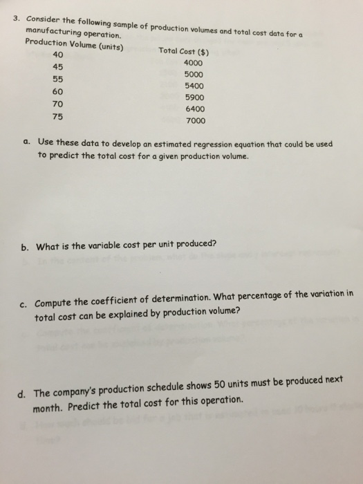 solved-consider-the-following-sample-of-production-volumes-chegg