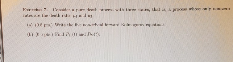 Solved Consider a pure death process with three states, that | Chegg.com