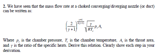 Solved We have seen that the mass flow rate at a choked | Chegg.com