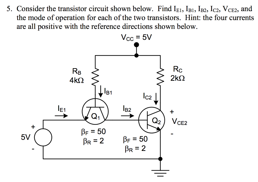 Solved Consider The Transistor Circuit Shown Below Find 9555