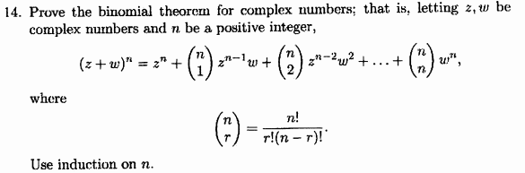 Solved Prove the binomial theorem for complex numbers: that | Chegg.com