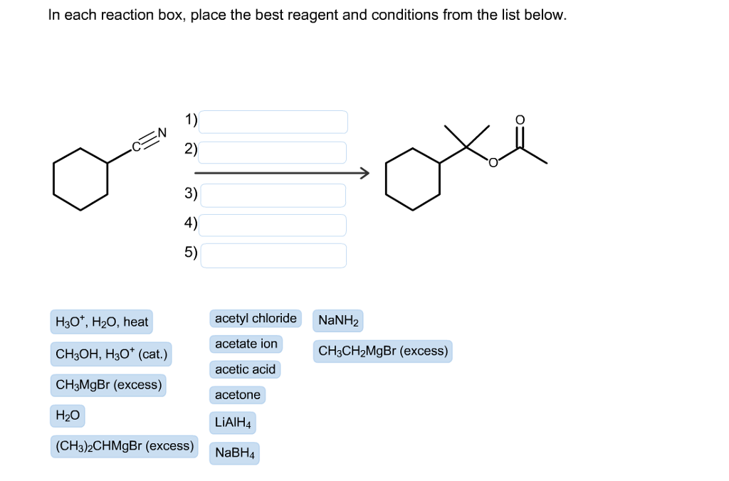 Solved In each reaction box, place the best reagent and