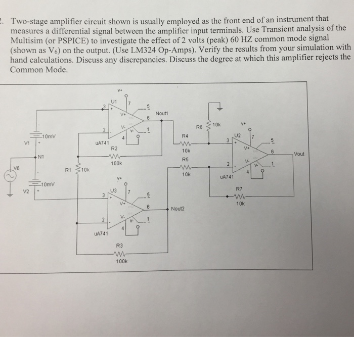 Solved Two Stage Amplifier Circuit Shown Is Usually Employed