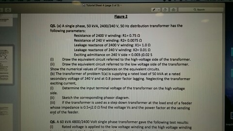 Solved Figure 2 Qs. (a) A single phase, 50 kvA, 2400/240 | Chegg.com