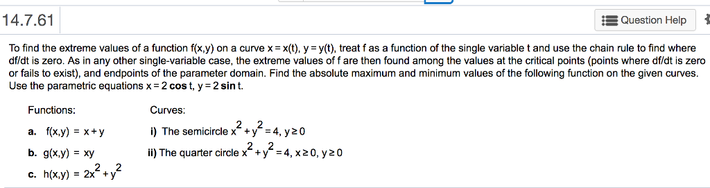 Solved 14 7 61 Question Help To Find The Extreme Values Of A Chegg