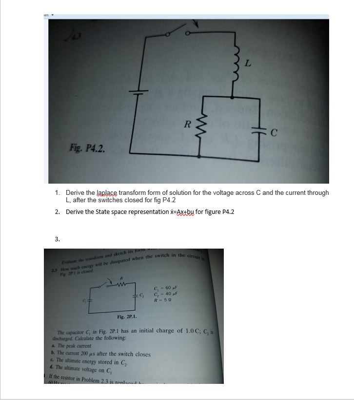 Solved Derive The Laplace Transform Form Of Solution For Chegg