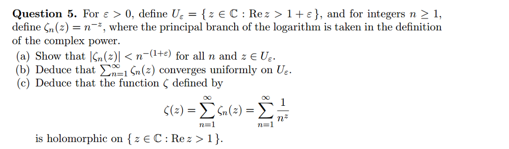 Solved Question 5. For ε 0, define Ue {z E C : Rez > + ε}, | Chegg.com