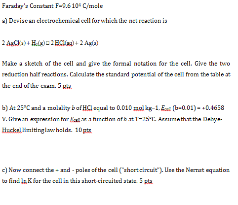 Solved Faraday's Constant F 9.6 104 C/mole a Devise an | Chegg.com