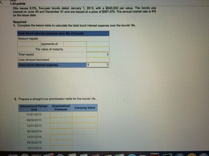 Solved Ellis issues 8.5%, five-year bonds dated January 1, | Chegg.com