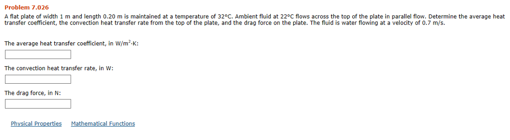 Solved Problem 7.026 A Flat Plate Of Width 1 M And Length | Chegg.com