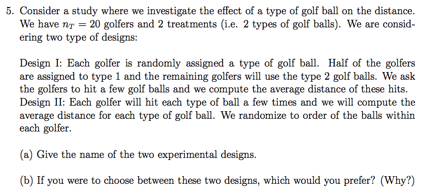 quantifying the “tiger effect” – data golf blogs... Solved 5. Consider a study where we investigate the effect | Chegg.com