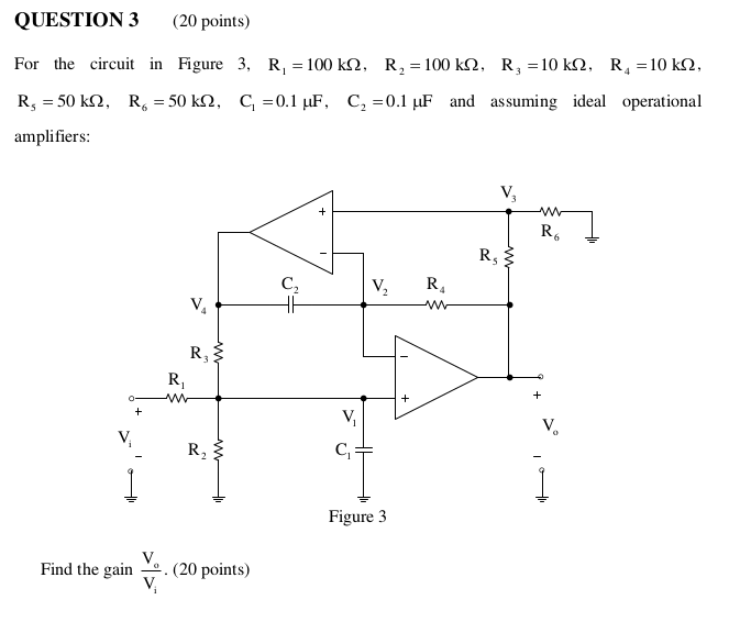 Solved QUESTION 3 (20 points) For the circuit in Figure 3, | Chegg.com