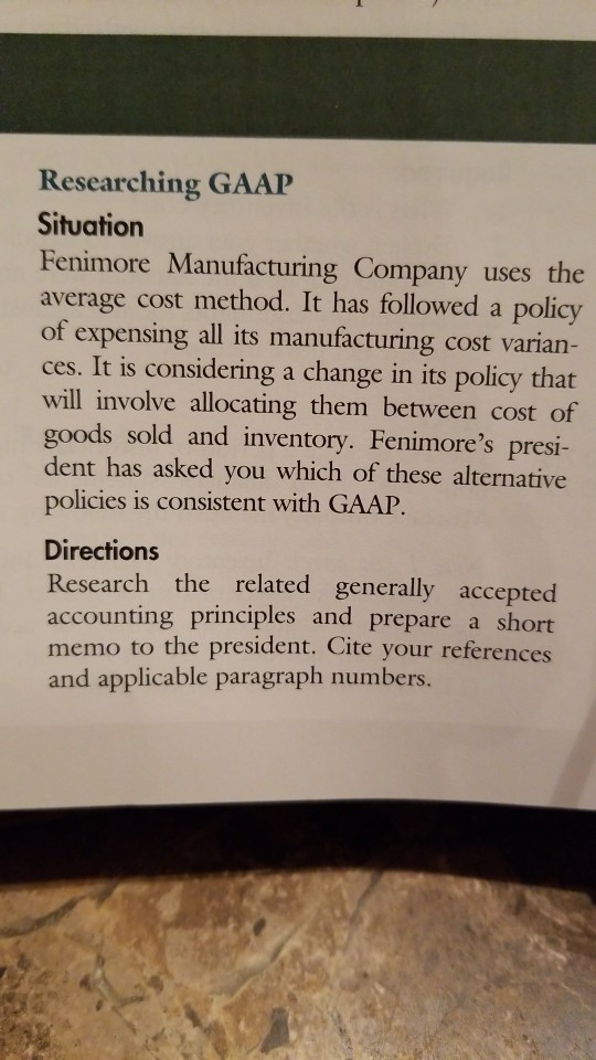 Solved Researching GAAP Situation Fenimore Manufacturing