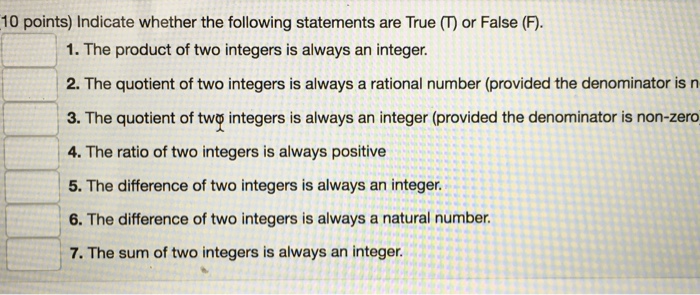 the addition of two integers can be zero true or false