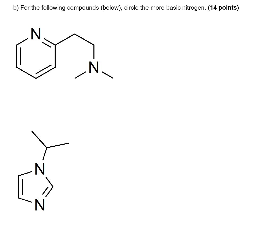 Solved b) For the following compounds (below), circle the | Chegg.com