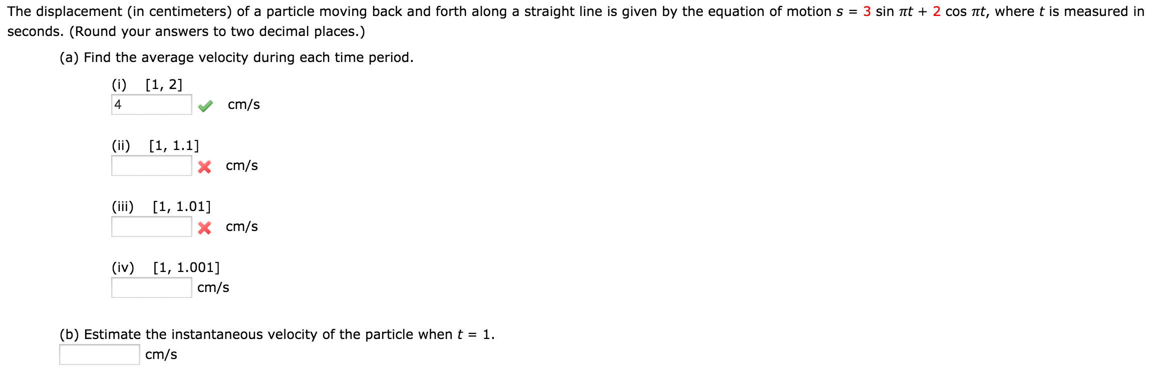 Solved The displacement (in centimeters) of a particle | Chegg.com