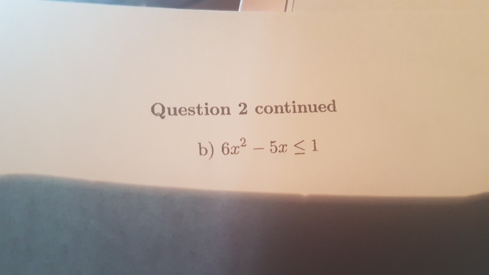 Solved Question 2 Continued B 6 1 | Chegg.com