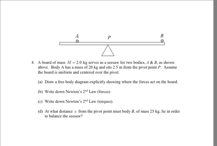 Solved A board of mass M = 2.0 kg serves as a seesaw for | Chegg.com