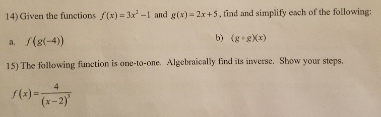 Solved 14) Given the functions f(x) 3x -1 and g)-2x+5, find | Chegg.com