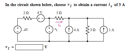 Solved In the circuit shown below, choose v1 to obtain a | Chegg.com