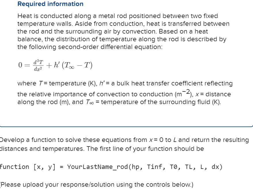 Solved Required information Heat is conducted along a metal | Chegg.com