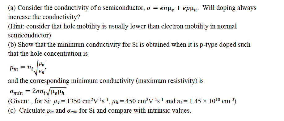 Solved Consider the conductivity of a semiconductor, sigma = | Chegg.com