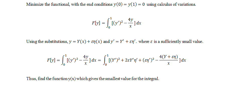 Solved Minimize the functional, with the end conditions y(0) | Chegg.com