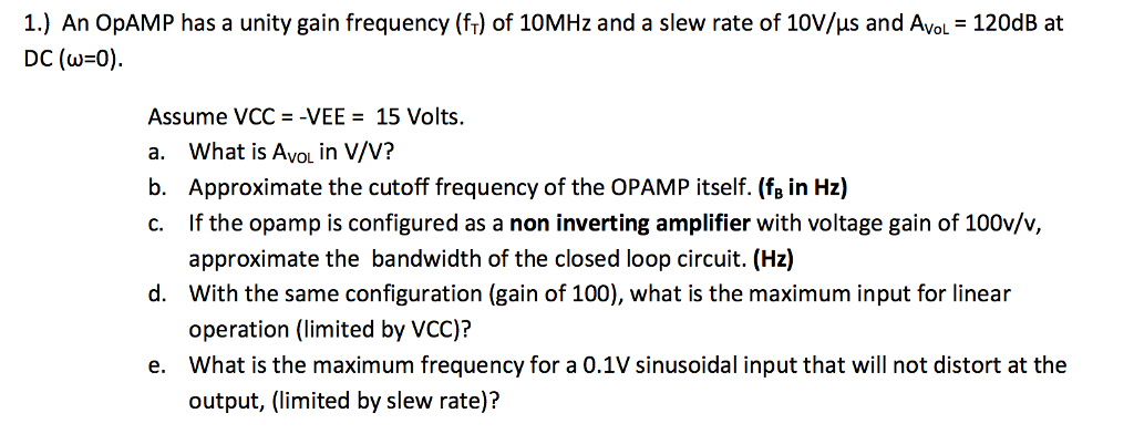 Solved An op amp has a unity gain frequency (f_T) of 10MHz | Chegg.com