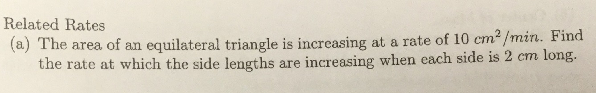 Solved Related Rates (a) area of an equilateral triangle is | Chegg.com