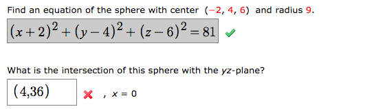 Solved Find an equation of the sphere with center (-2, 4, 6) | Chegg.com