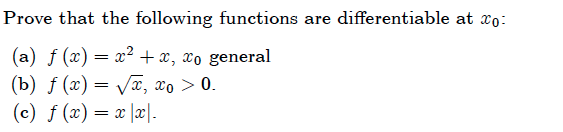 Prove that the following functions are differentiable | Chegg.com