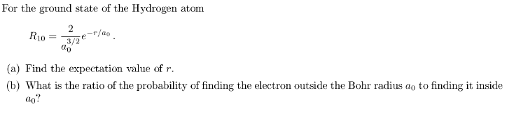 Solved For the ground state of the Hydrogen atom R10 = | Chegg.com