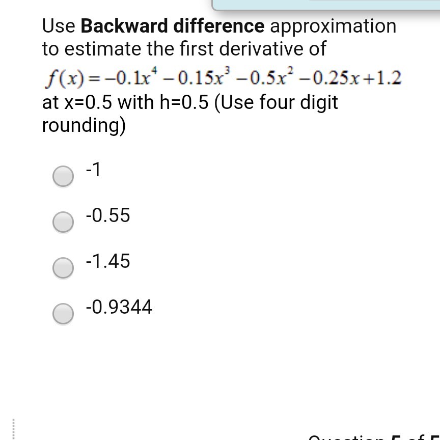 Solved Use Backward difference approximation to estimate the | Chegg.com