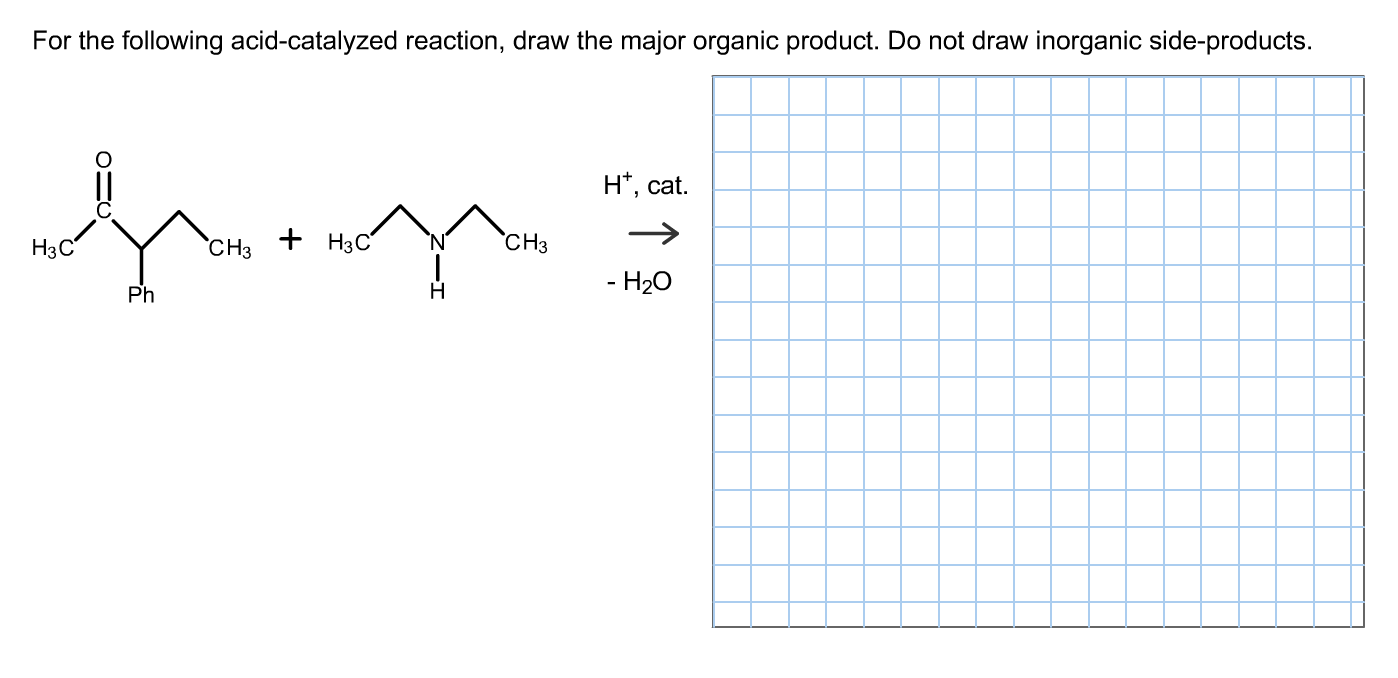 Solved For The Following Acidcatalyzed Reaction, Draw Th...